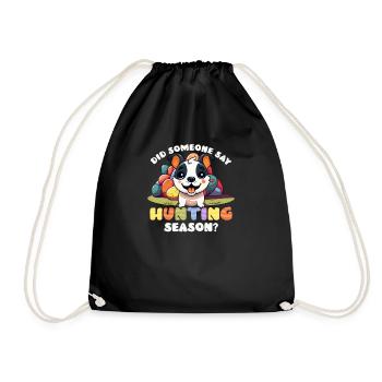 Dog Easter Someone Say Hunting - Drawstring Bag - black - Front