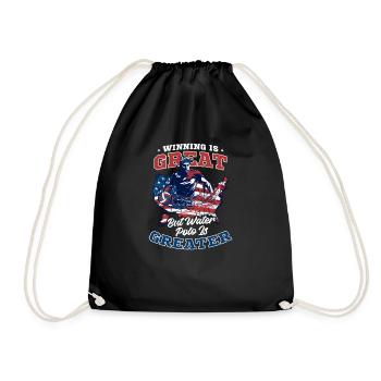 Water Polo Winning Is Great Water Polo Greater - Drawstring Bag - black - Front