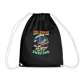 Surfer Voices In Head Tell Me Surfing - Drawstring Bag - black - Front