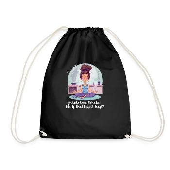 Yoga Mama Liebe einatmen, ausatmen... Verbrannter Toast? - Turnbeutel - Schwarz - Vorne