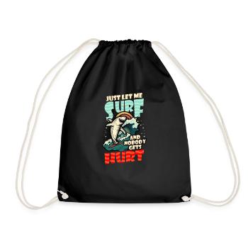 Surfer Let Me Surf Hurt Shark - Drawstring Bag - black - Front