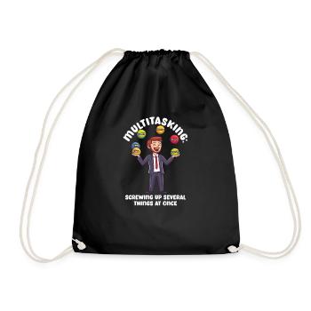 Supervisor Multitasking: Screwing Up Several Thing - Drawstring Bag - black - Front