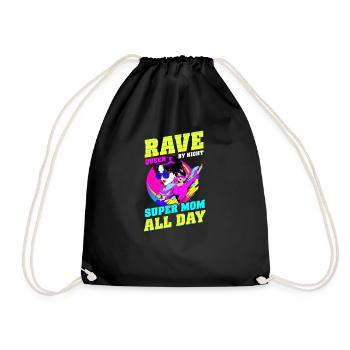 EDM Rave Mom Rave Queen by Night, Super Mom All Da - Drawstring Bag - black - Front
