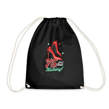 75th Birthday 75 & Still Kicking! - Drawstring Bag - black - Front