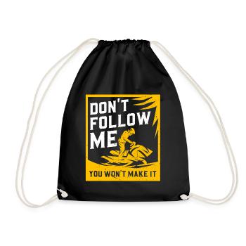 Do not Follow Me You Will not Make It - Drawstring Bag - black - Front