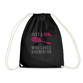 Badminton Girl Mädchen lustiger Spruch Geschenk - Turnbeutel - Schwarz - Vorne