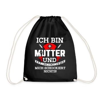 Krankenschwester Mutter lustiger Spruch Geschenk - Turnbeutel - Schwarz - Vorne