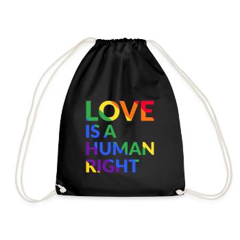 Love Is A Human Right Gay Pride - Turnbeutel - Schwarz - Vorne
