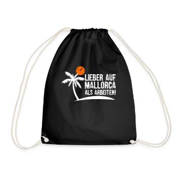Mallorca Sprüche - lieber auf Malle als arbeiten - Turnbeutel - Schwarz - Vorne