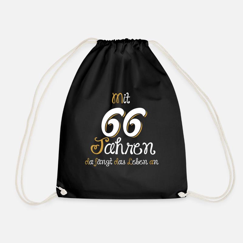 Mit 66 Jahren da fängt das Leben an. Geschenk 66. - Turnbeutel - Schwarz