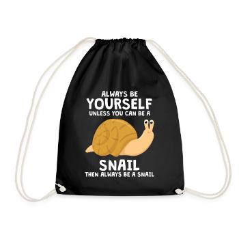 Always Be Yourself Snail Snails - Drawstring Bag - black - Front
