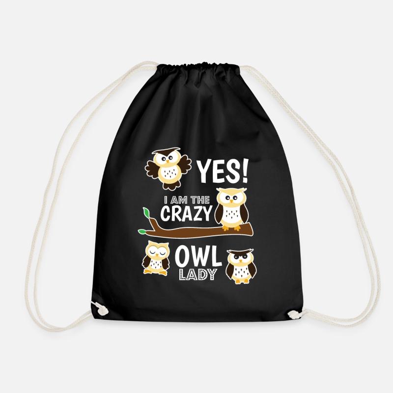 Damen Yes I Am The Crazy Owl Lady Eulen - Turnbeutel - Schwarz