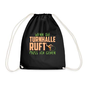 WENN DIE TURNHALLE RUFT MUSS ICH GEHEN - Turnbeutel - Schwarz - Vorne