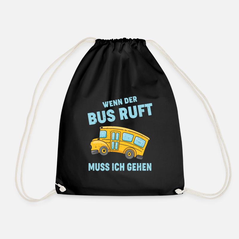 WENN DER BUS RUFT MUSS ICH GEHEN - Turnbeutel - Schwarz