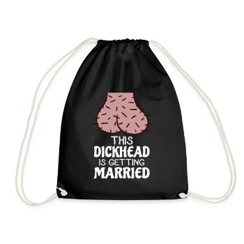 This Dickhead is getting Married - Drawstring Bag - black - Front