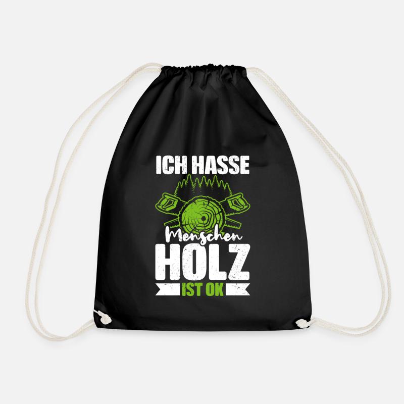 ICH HASSE MENSCHEN HOLZ IST OK - Turnbeutel - Schwarz