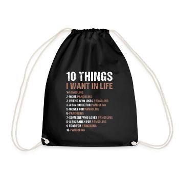 10 Things I Want In Life Pangolin - Drawstring Bag - black - Front