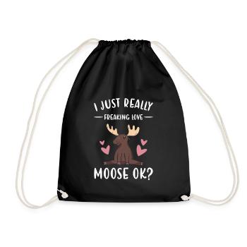 Elk I Just Really Freaking Love Moose - Drawstring Bag - black - Front