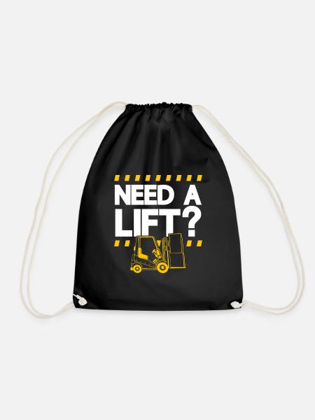 Need A Lift Funny Forklift Driver - Drawstring Bag - black