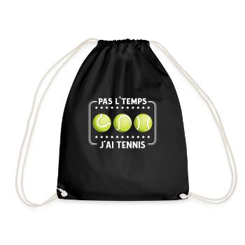 Pas L'Temps J'ai Tennis tennisman drôle passionné - Sac de sport léger - noir - Devant