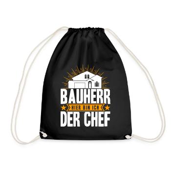Bauherr Hier Bin Ich Der Chef Bauherr Geschenk - Turnbeutel - Schwarz - Vorne