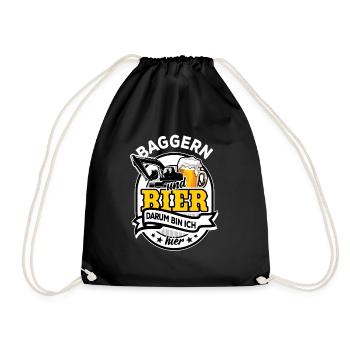 Baggern & Bier - darum bin ich hier - Turnbeutel - Schwarz - Vorne