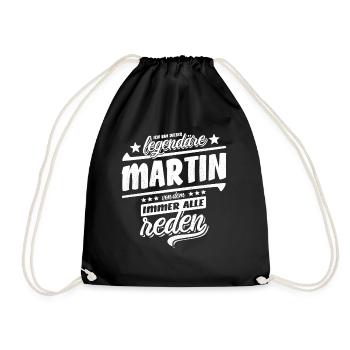 Ich bin dieser legendäre Martin von dem alle reden - Turnbeutel - Schwarz - Vorne