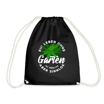 Hanf - Leben ohne Garten - möglich aber sinnlos - Turnbeutel - Schwarz - Vorne