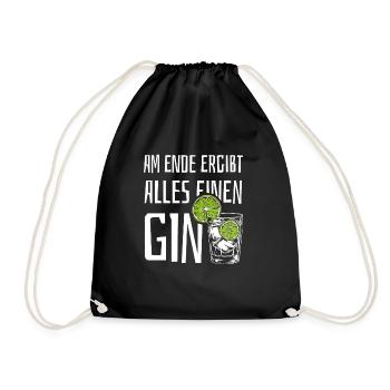 Am Ende ergibt alles einen Gin - Spruch - Turnbeutel - Schwarz - Vorne