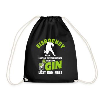 Eishockey löst die meisten meiner Probleme - Gin - Turnbeutel - Schwarz - Vorne