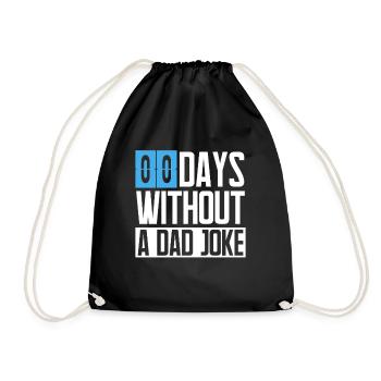 0 jours sans papa papa blague blague drôle dire - Sac de sport léger - noir - Devant
