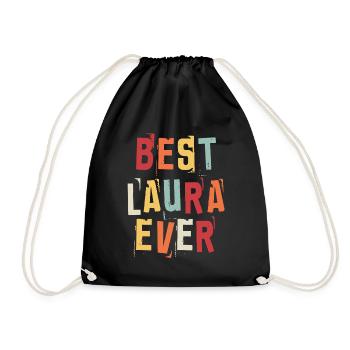 Best Laura Ever First Name Retro Text Gift - Drawstring Bag - black - Front
