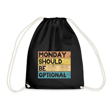 Monday should be optional Vintage bunt - Turnbeutel - Schwarz - Vorne