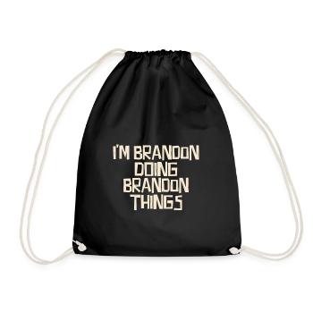 I'm Brandon doing Brandon things - Turnbeutel - Schwarz - Vorne
