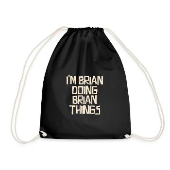 I'm Brian doing Brian things - Turnbeutel - Schwarz - Vorne
