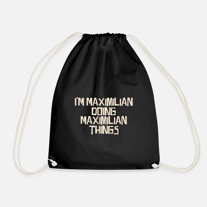 I'm Maximilian doing Maximilian things - Turnbeutel - Schwarz
