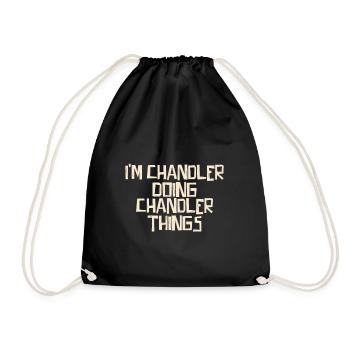 I'm Chandler doing Chandler things - Turnbeutel - Schwarz - Vorne