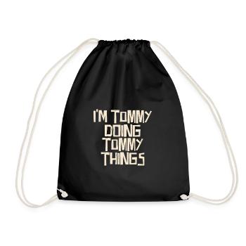 I'm Tommy doing Tommy things - Turnbeutel - Schwarz - Vorne