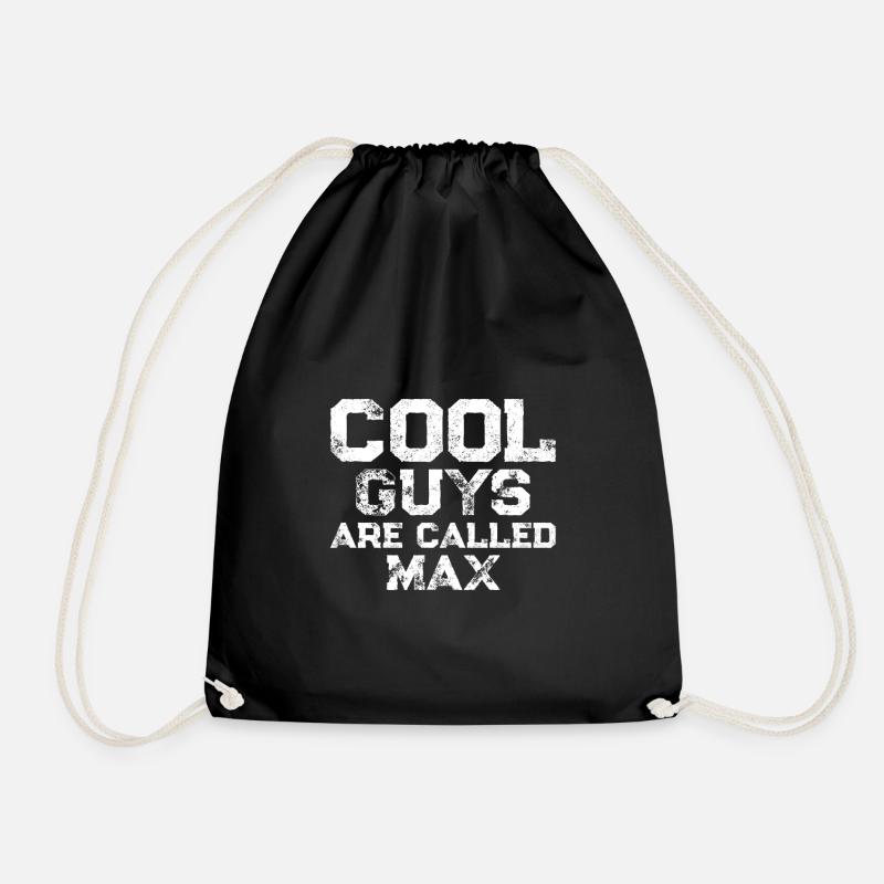 Cool guys are called Max - Turnbeutel - Schwarz