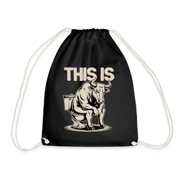 This Is Bullshit - Drawstring Bag - black - Front