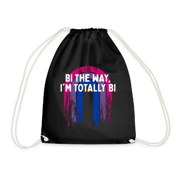 Bi the Way, I'm Totally Bi Bisexual LGBTQ Bi - Drawstring Bag - black - Front