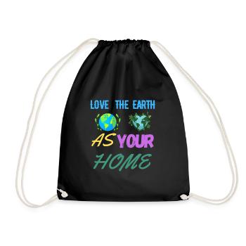 Love The Earth As Your Home - Drawstring Bag - black - Front
