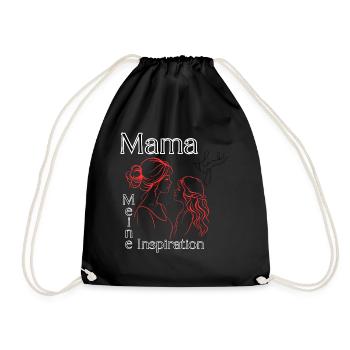 Mama meine Inspiration - Turnbeutel - Schwarz - Vorne