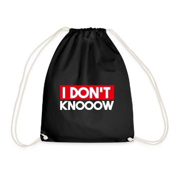 I Don't Know - Turnbeutel - Schwarz - Vorne