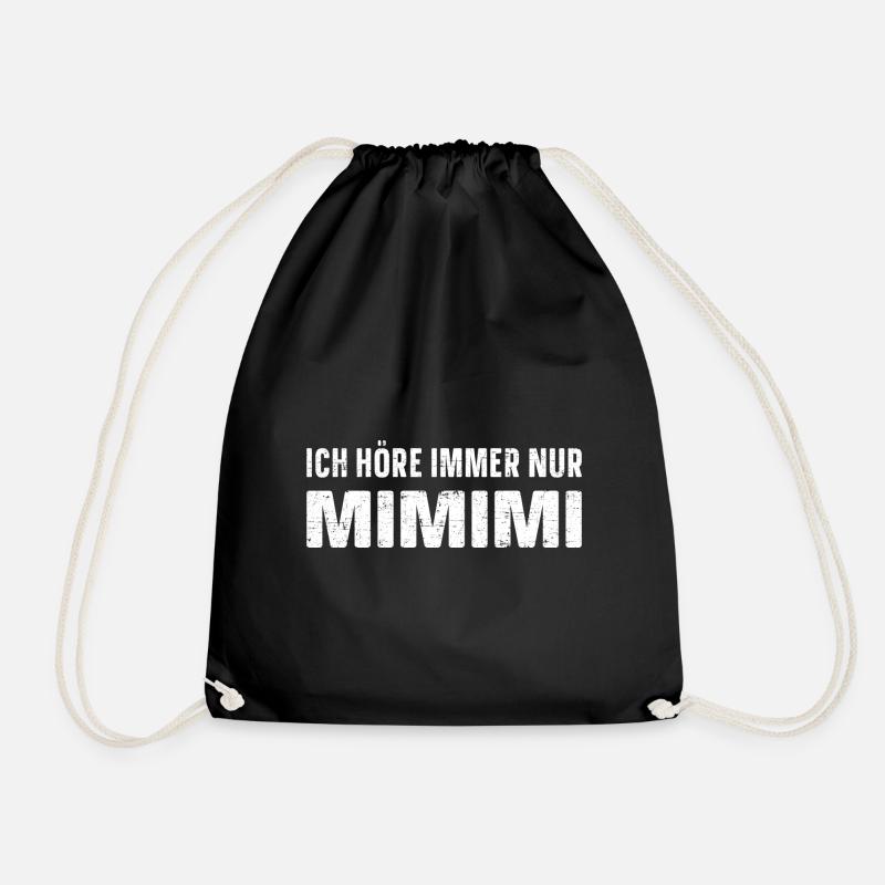 Ich höre immer nur MIMIMI - Turnbeutel - Schwarz