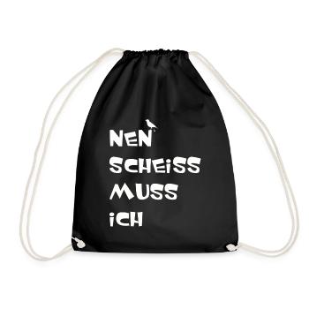 Nen scheiss muss ich - Turnbeutel - Schwarz - Vorne