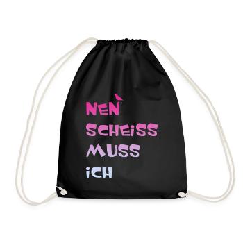 Nen scheiss muss ich - Turnbeutel - Schwarz - Vorne