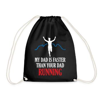 My Dad s Faster Than Your Dad Running - Drawstring Bag - black - Front