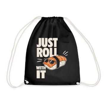 Just Roll With It Sushi Motiv - Turnbeutel - Schwarz - Vorne