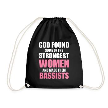 Bassist Woman - Stärkste Frauen sind Bassisten - Turnbeutel - Schwarz - Vorne